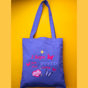 ნაჭრის ჩანთა I hope you feel pretty today - "ბიბლუსი"