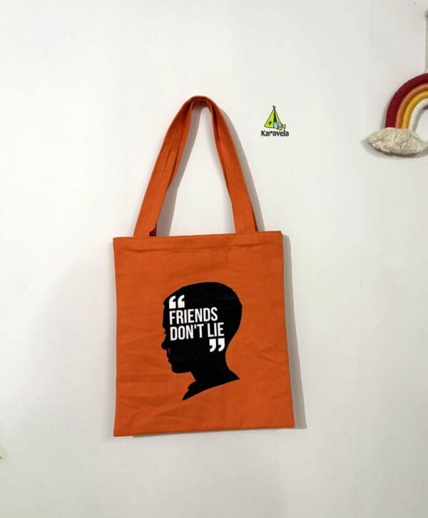 ნაჭრის ჩანთა, "friends don't lie" - "კარაველა • Karavela"